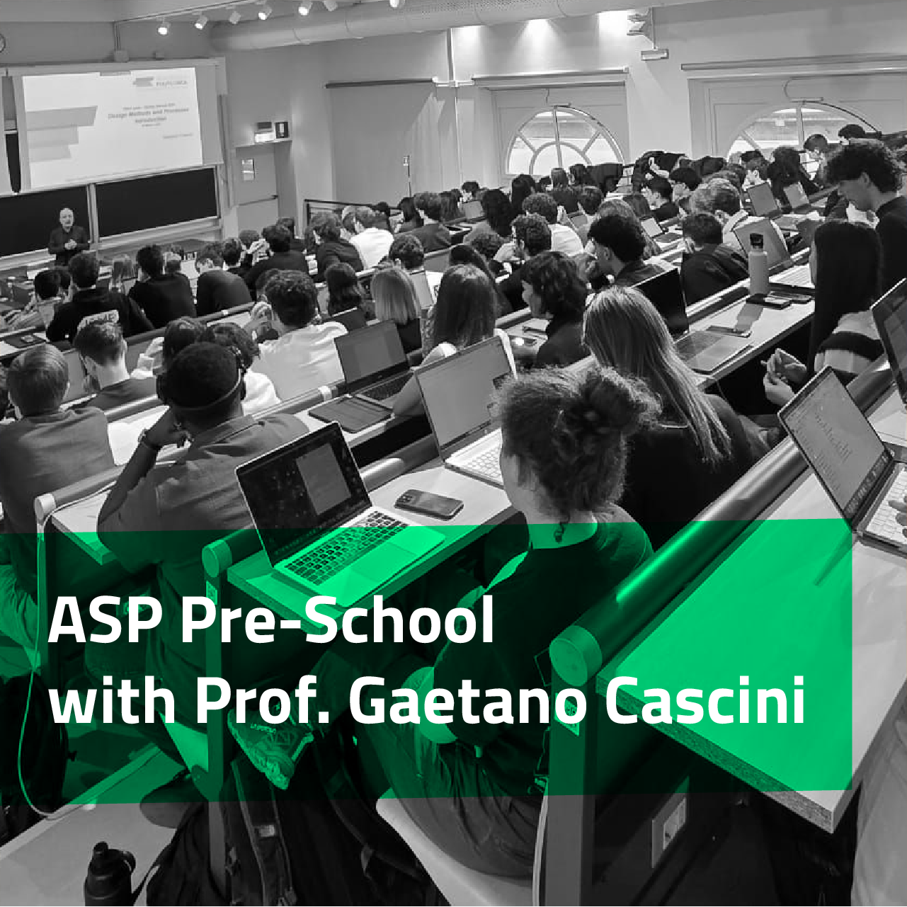 ASP Pre-School with Prof. Gaetano Cascini